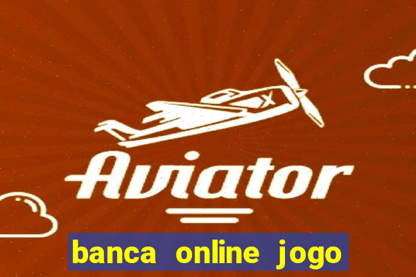 banca online jogo do bicho